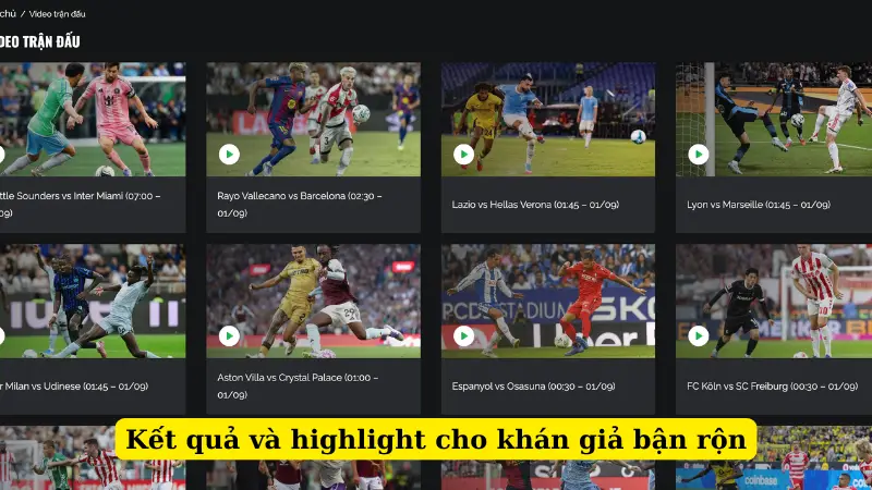 Kết quả và highlight cho khán giả bận rộn